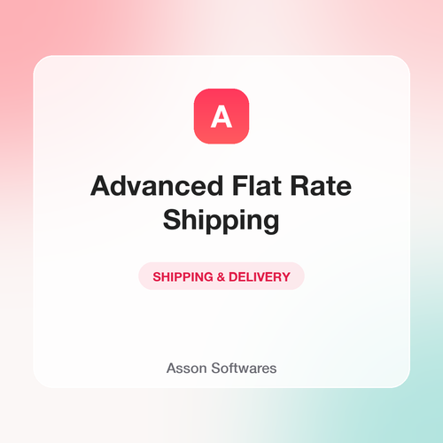Advanced Flat Rate Shipping — Asson Softwares