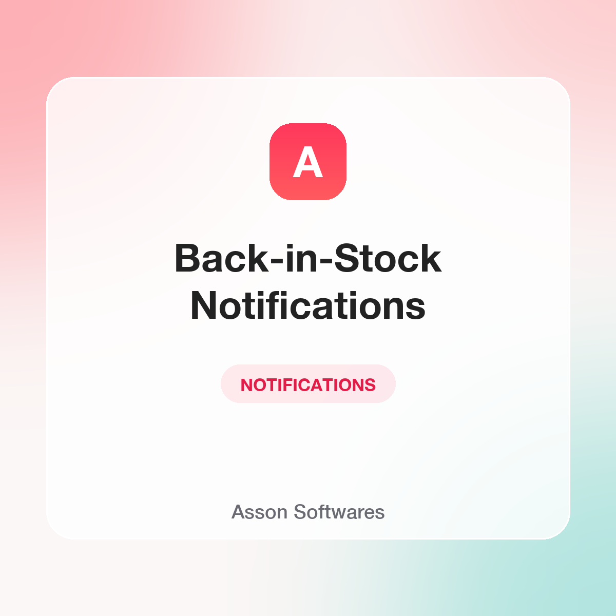 Back-in-Stock Notifications — Asson Softwares