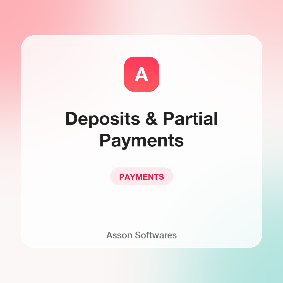 Deposits & Partial Payments — Asson Softwares