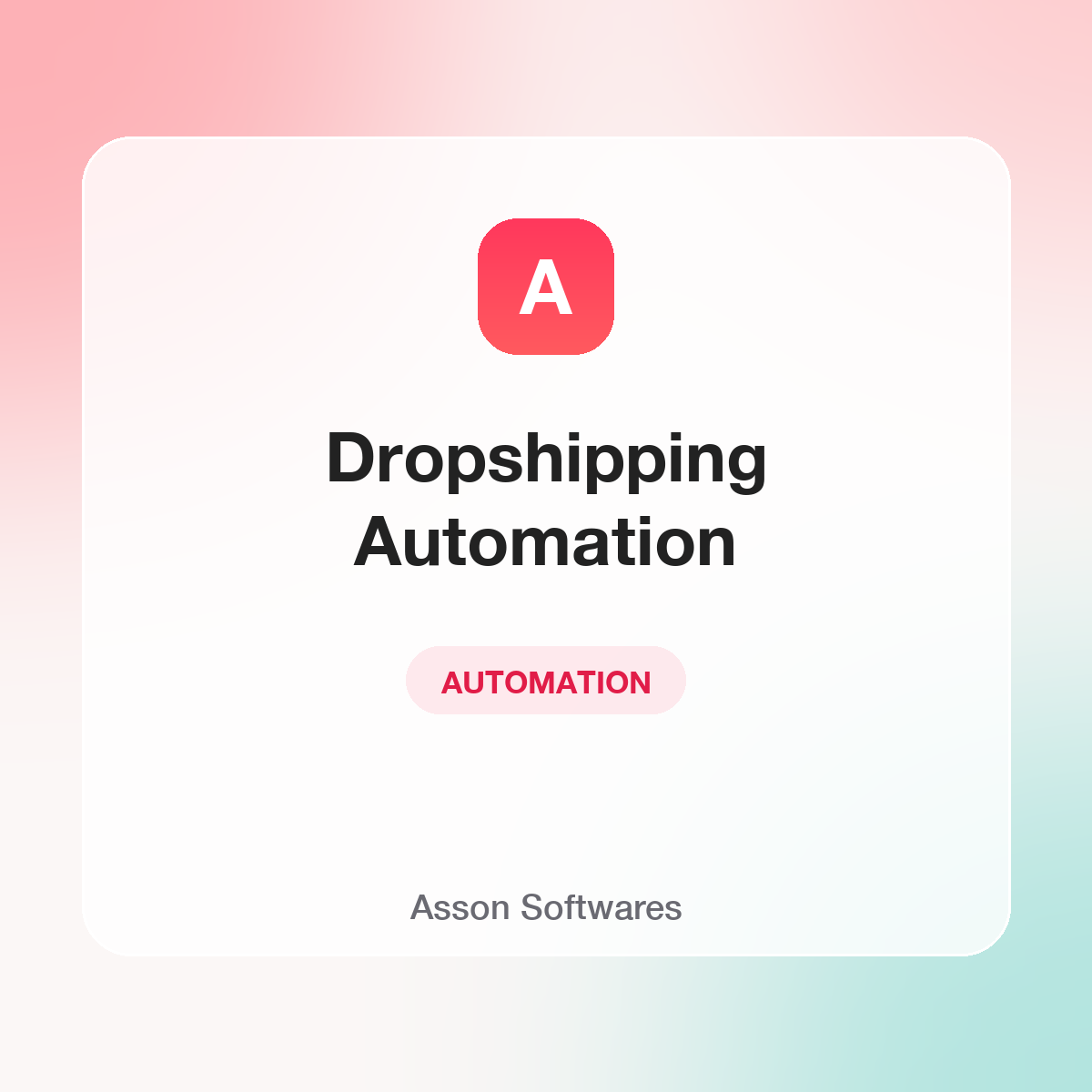 Dropshipping Automation — Asson Softwares