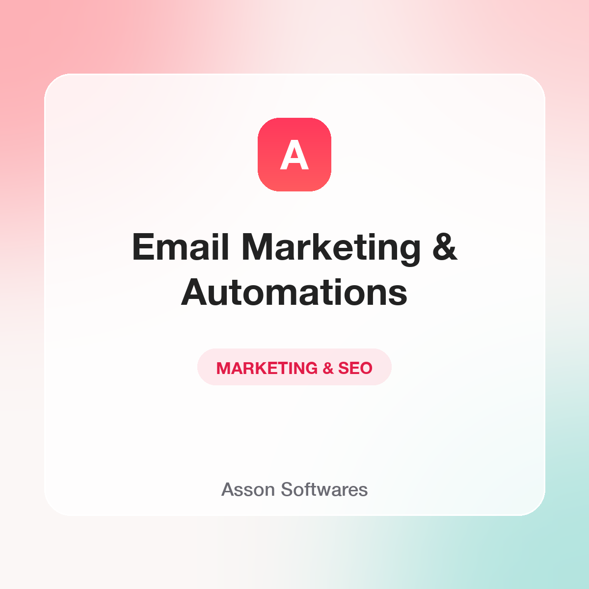 Email Marketing & Automations — Asson Softwares