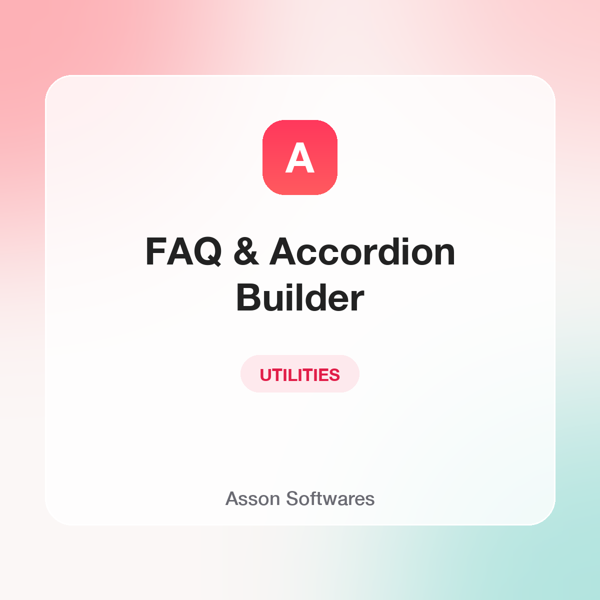 FAQ & Accordion Builder — Asson Softwares