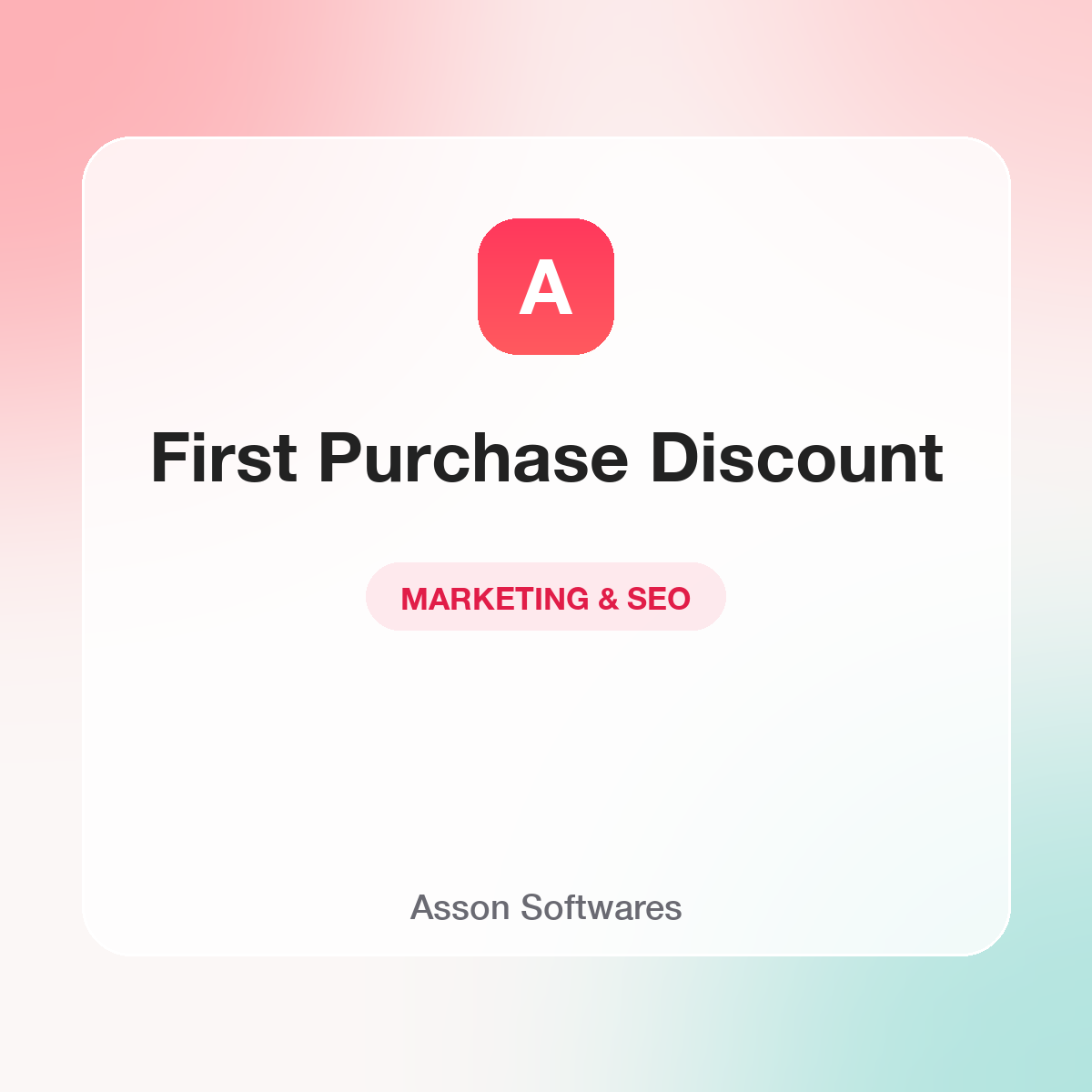 First Purchase Discount — Asson Softwares