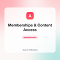 Memberships & Content Access — Asson Softwares