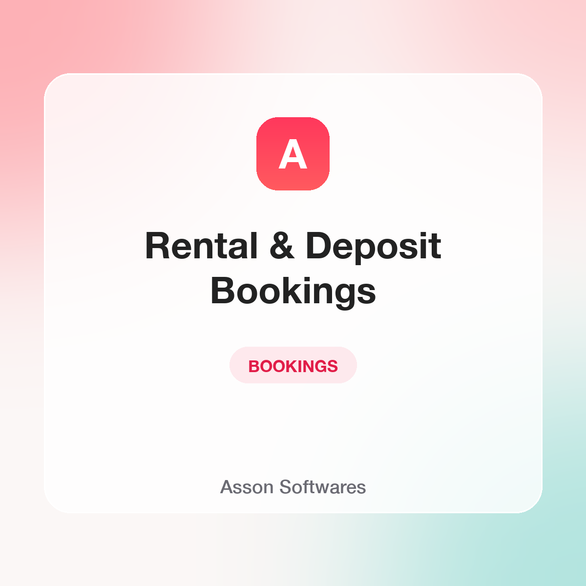 Rental & Deposit Bookings — Asson Softwares
