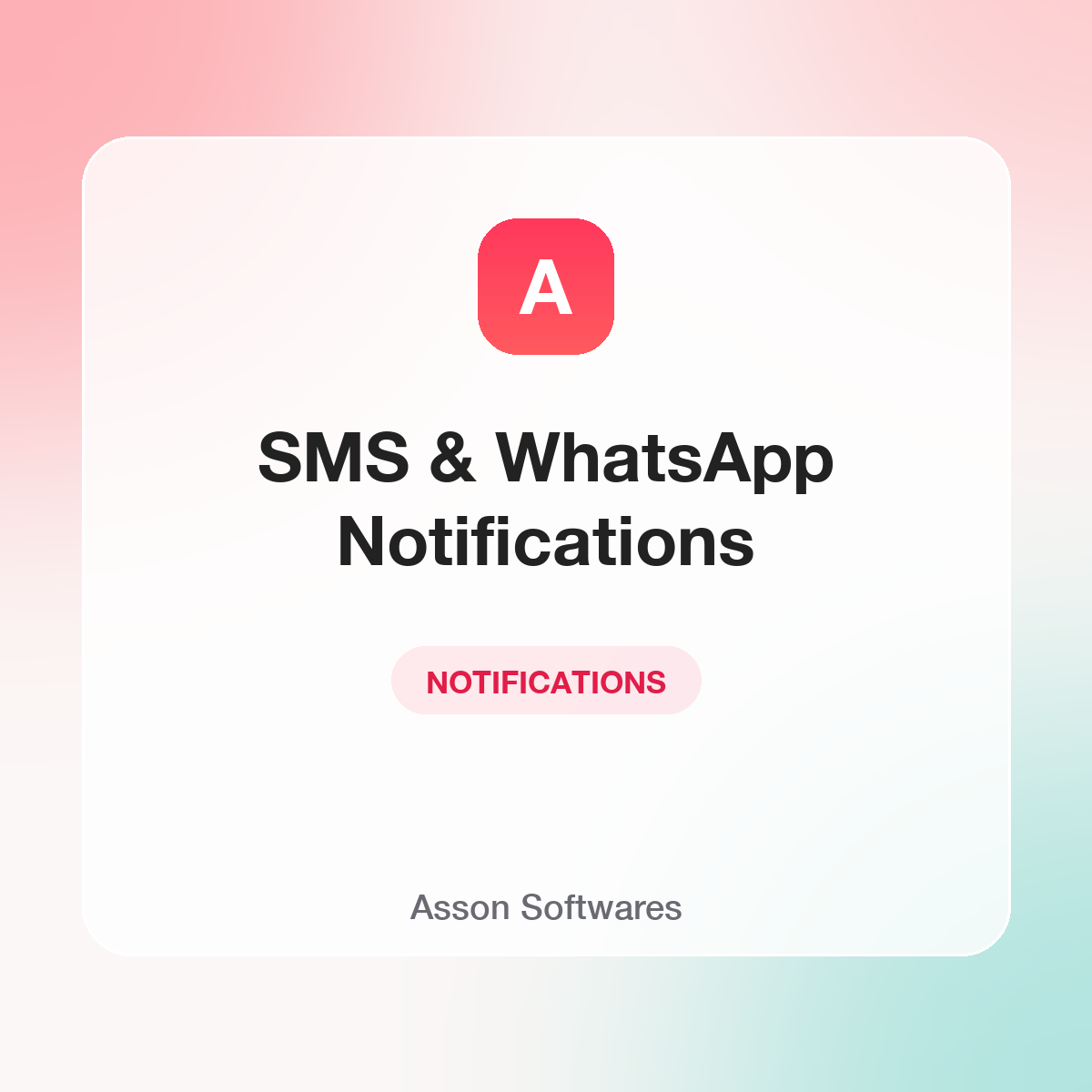 SMS & WhatsApp Notifications — Asson Softwares