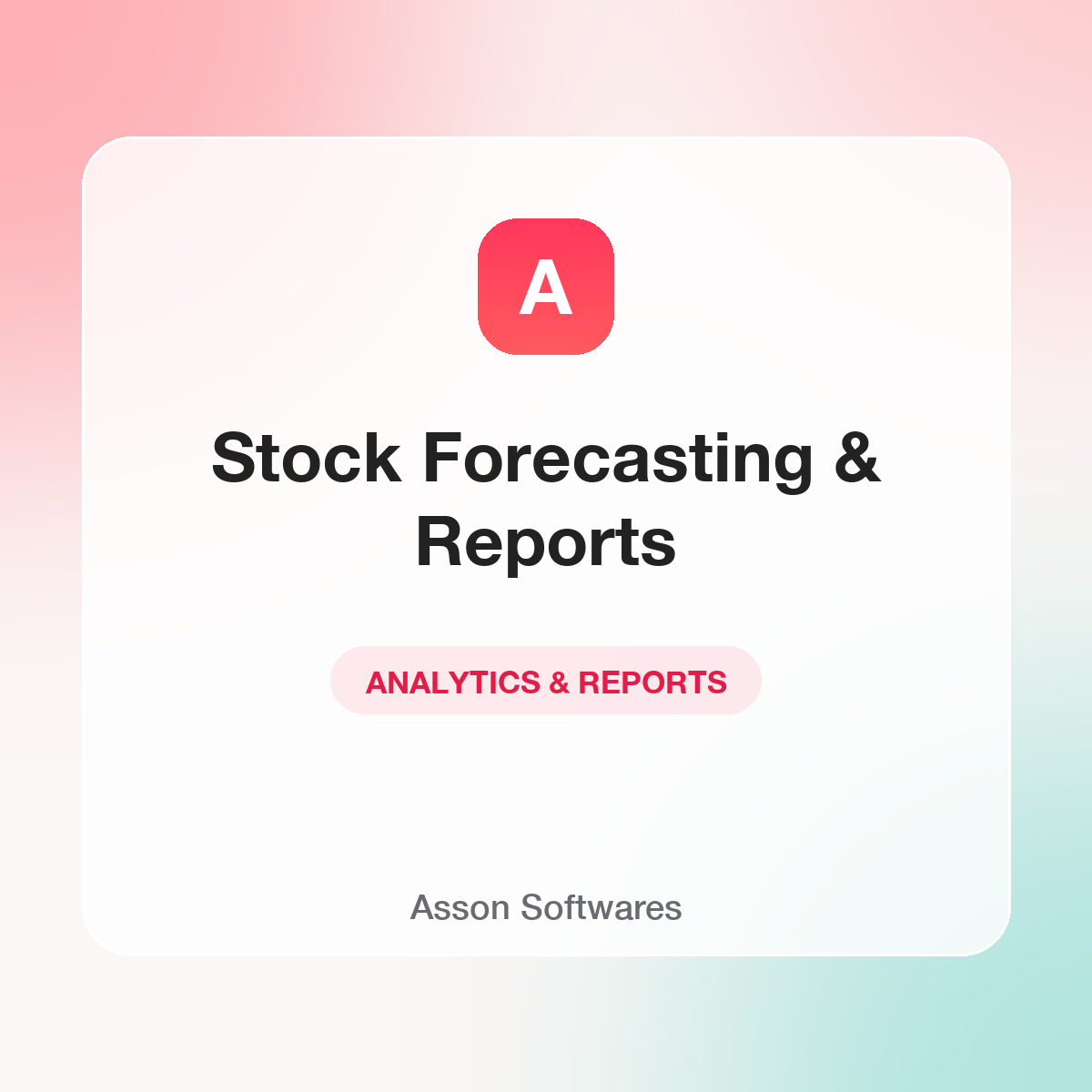 Stock Forecasting & Reports — Asson Softwares