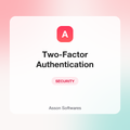 Two-Factor Authentication — Asson Softwares
